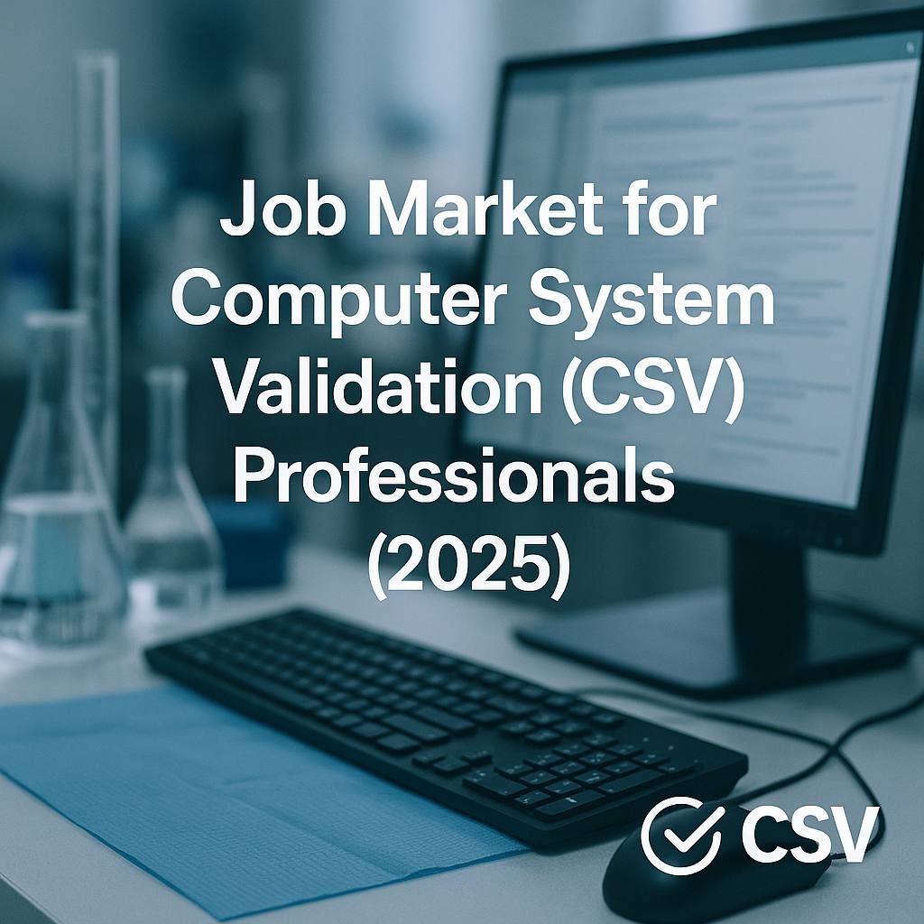 Understanding the 2025 Job Market for CSV Professionals