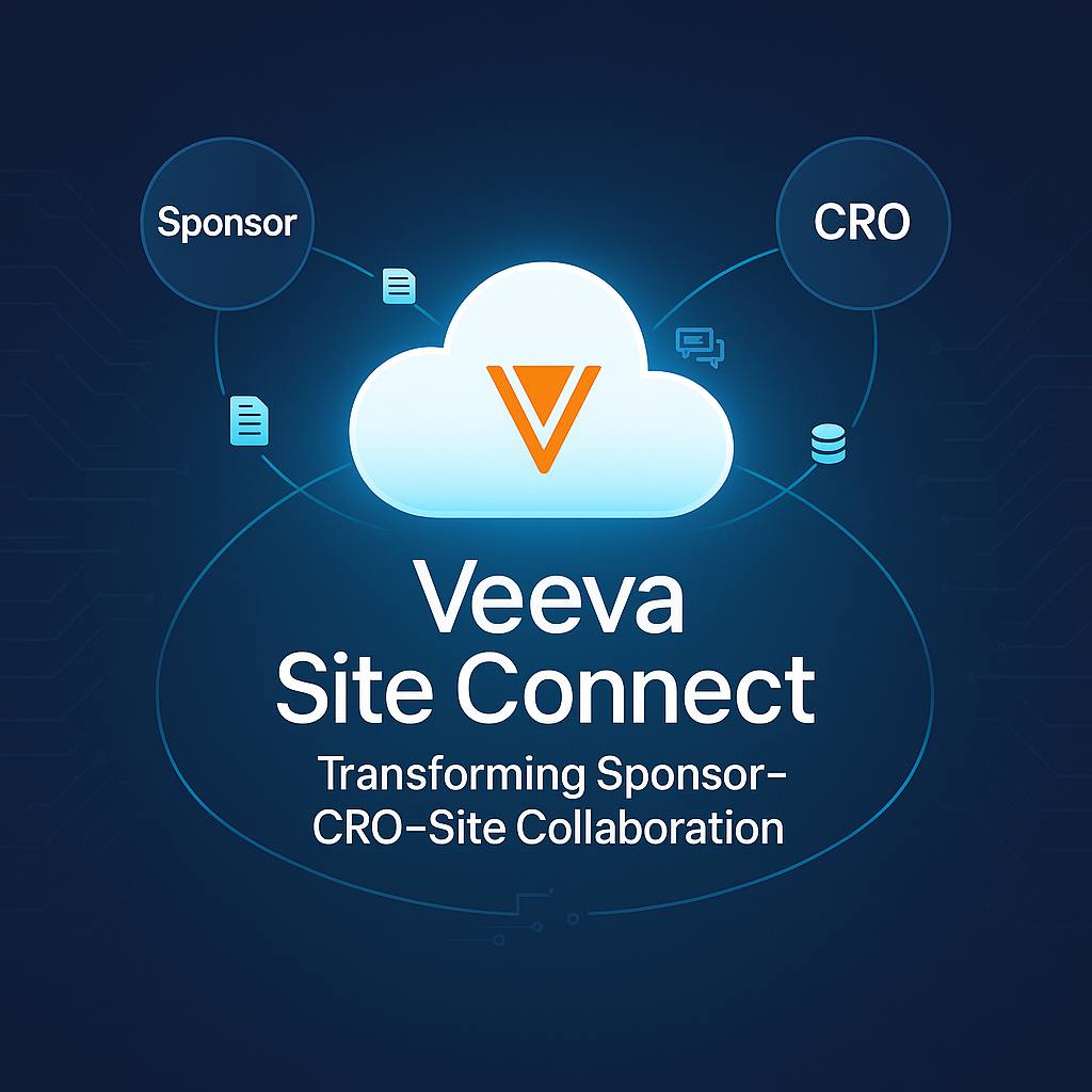 Veeva Site Connect: Transforming Sponsor–CRO–Site Collaboration