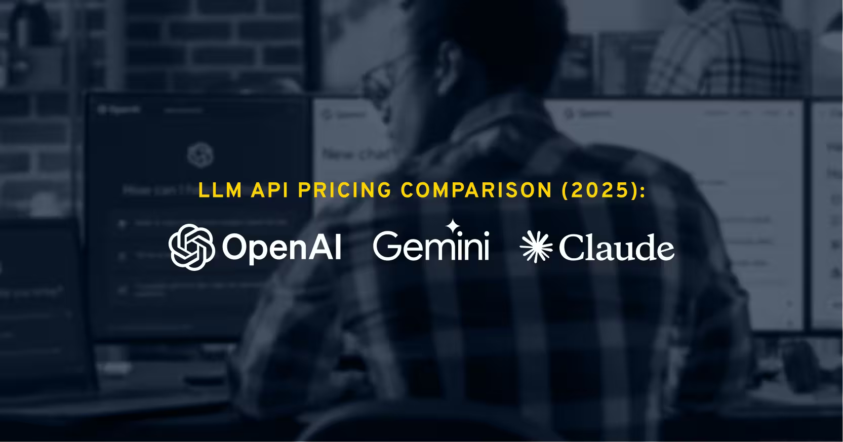 LLM API Pricing Comparison (2025): OpenAI, Gemini, Claude