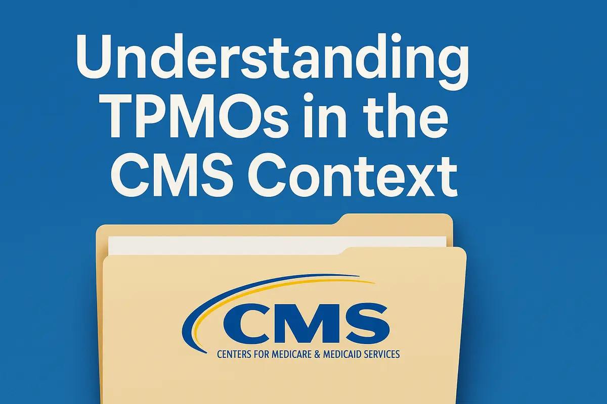 CMS Definition of Third-Party Marketing Organizations (TPMOs)
